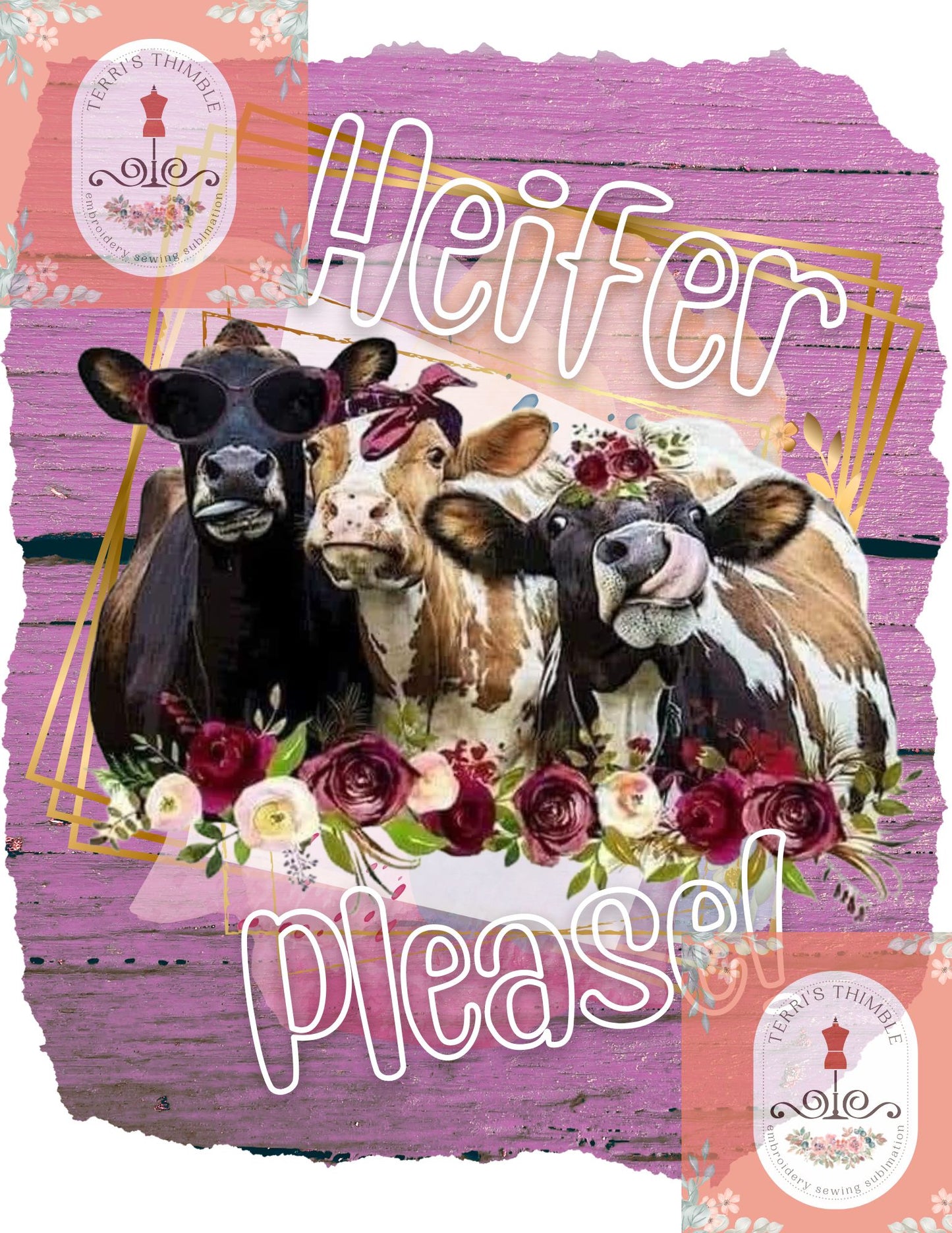 Heifer Please! High Resolution file for Sublimation Printing